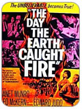 The Day The Earth Caught Fire