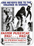 Faster, Pussycat! Kill, Kill!