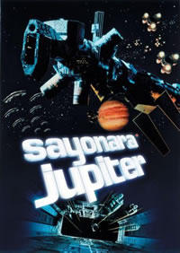 Sayonara, Jupiter (1984)