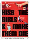 Kiss the Girls and Make The Die (1966)